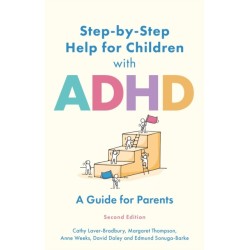Step-by-Step Help for Children with ADHD: A Guide for Parents 2nd edition