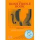 The Irish Fiddle Book: The Art of Traditional Fiddle Playing