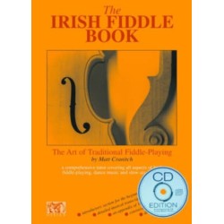 The Irish Fiddle Book: The Art of Traditional Fiddle Playing