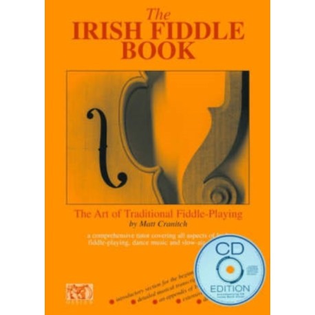 The Irish Fiddle Book: The Art of Traditional Fiddle Playing