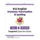 KS2 English Year 6 Stretch Grammar, Punctuation & Spelling Targeted Question Book (w/Answers)