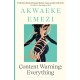 Content Warning: Everything