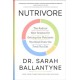 Nutrivore: The Radical New Science for Getting the Nutrients You Need from the Food You Eat