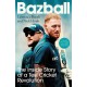 Bazball: The inside story of a Test cricket revolution
