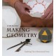 Making Geometry: Exploring Three-Dimensional Forms