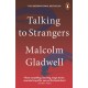 Talking to Strangers: What We Should Know about the People We Don't Know