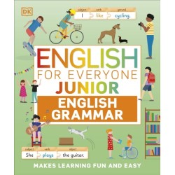 English for Everyone Junior English Grammar: Makes Learning Fun and Easy