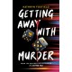 Getting Away with Murder