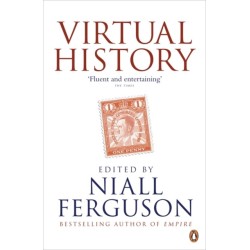Virtual History: Alternatives and Counterfactuals