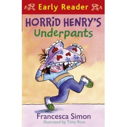 Horrid Henry Early Reader: Horrid Henry's Underpants Book 4: Book 11