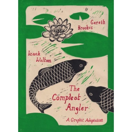 The Compleat Angler: A Graphic Adaptation