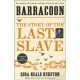 Barracoon: The Story of the Last Slave