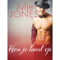 Hou je hoed op - erotisch verhaal