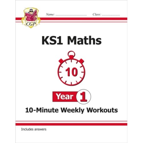 KS1 Year 1 Maths 10-Minute Weekly Workouts