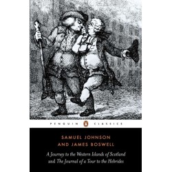 A Journey to the Western Islands of Scotland and the Journal of a Tour to the Hebrides