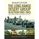 The Long Range Desert Group in Action 1940-1943: Rare Photographs from Wartime Archives