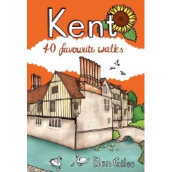 Kent: 40 Favourite Walks