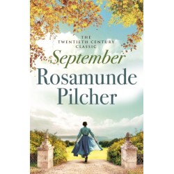 September: a twentieth century classic from the beloved author of The Shell Seekers