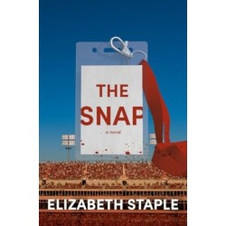 The Snap: A Novel