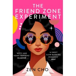 The Friend Zone Experiment: A sweet, second-chance friends-to-lovers romance from the author of Spirits Abroad