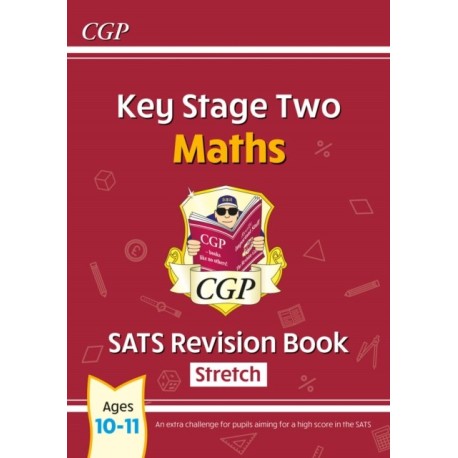 KS2 Maths Year 6 SATS Revision Book: Stretch (for the 2026 tests)