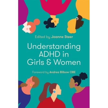 Understanding ADHD in Girls and Women