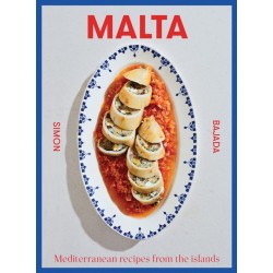 Malta: Mediterranean Recipes From The Islands