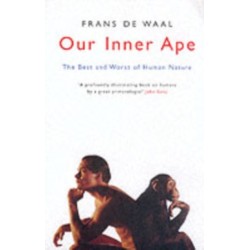 Our Inner Ape: The Best And Worst Of Human Nature