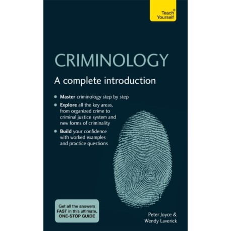 Criminology: A complete introduction