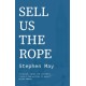 Sell Us the Rope