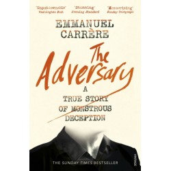 The Adversary: A True Story of Monstrous Deception