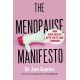 The Menopause Manifesto: Own Your Health with Facts and Feminism