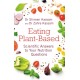 Eating Plant-Based: Scientific Answers to Your Nutrition Questions