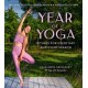 Year of Yoga: Rituals for Every Day and Every