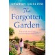 The Forgotten Garden: Warm, romantic, enchanting - from the Internationally Bestselling author of The Lighthouse Bookshop
