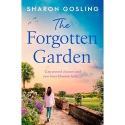The Forgotten Garden: Warm, romantic, enchanting - from the Internationally Bestselling author of The Lighthouse Bookshop