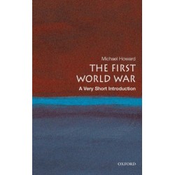 The First World War: A Very Short Introduction