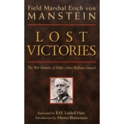 Lost Victories: The War Memoirs of Hilter's Most Brilliant General