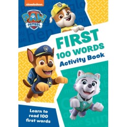 PAW Patrol First 100 Words Activity Book: Get Set for School!