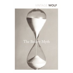 The Beauty Myth: How Images of Beauty are Used Against Women