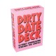 Dirty Date Deck: 52 Kinky Conversation Starters and Booklet for Couples