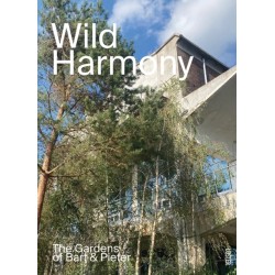 Wild Harmony: Urban Gardens by Bart & Pieter