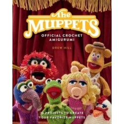 The Muppets Official Crochet Amigurumi: 16 Projects to Create Your Favorite Muppets