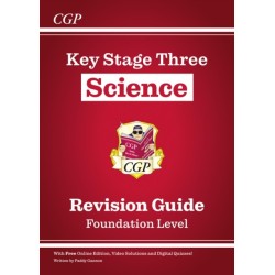 KS3 Science Revision Guide – Foundation (includes Online Edition, Videos & Quizzes)