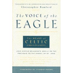 Voice of the Eagle: The Heart of Celtic Christianity