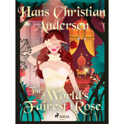 The World's Fairest Rose