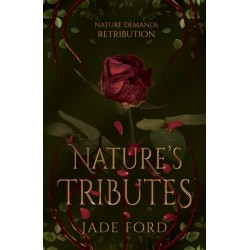 Nature's Tributes