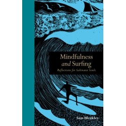 Mindfulness and Surfing: Reflections for Saltwater Souls