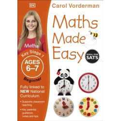 Maths Made Easy: Beginner, Ages 6-7 (Key Stage 1): Supports the National Curriculum, Maths Exercise Book