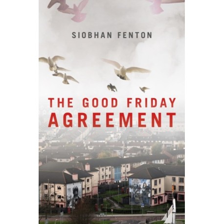 The Good Friday Agreement